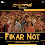 Fikar Not - Chhichhore Mp3 Song
